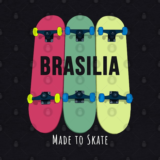 Brasilia Made to Skate Skateboarding Skater by DiegoCarvalho